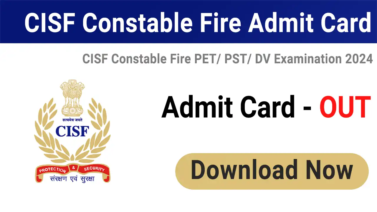 CISF Constable Fire Admit Card 2024