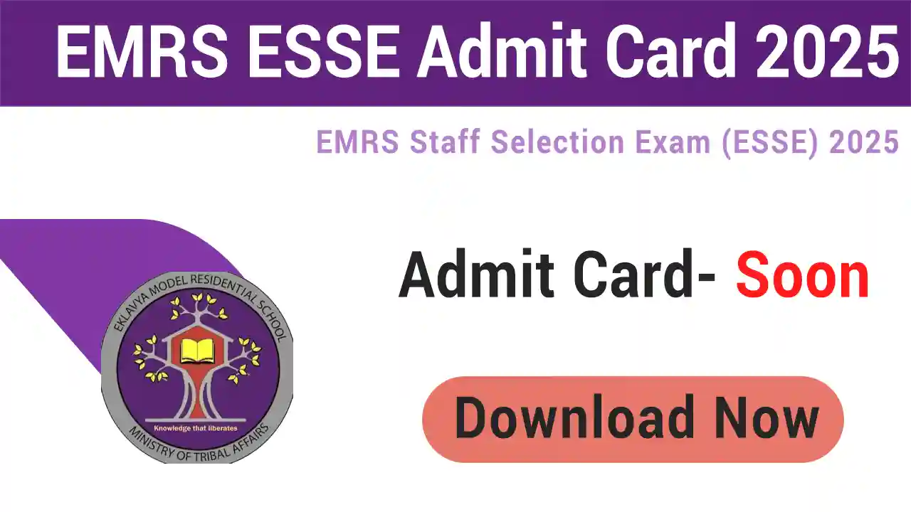 EMRS ESSE Admit Card 2025 Download