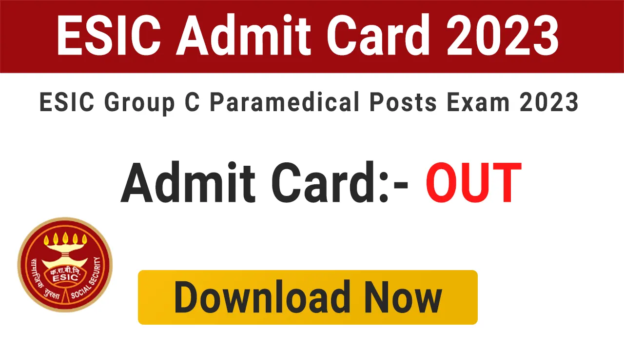 ESIC Admit Card 2023 ESIC Admit Card 2023