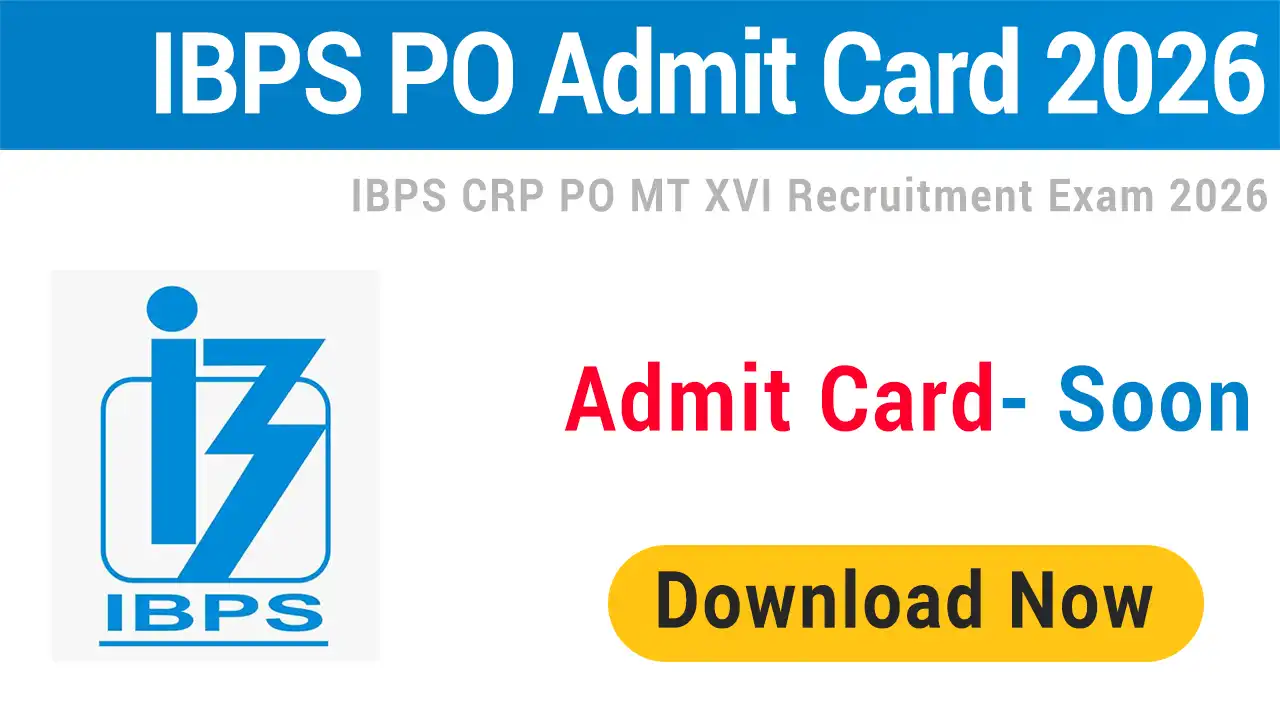 IBPS CRP PO MT XVI Admit Card 2026