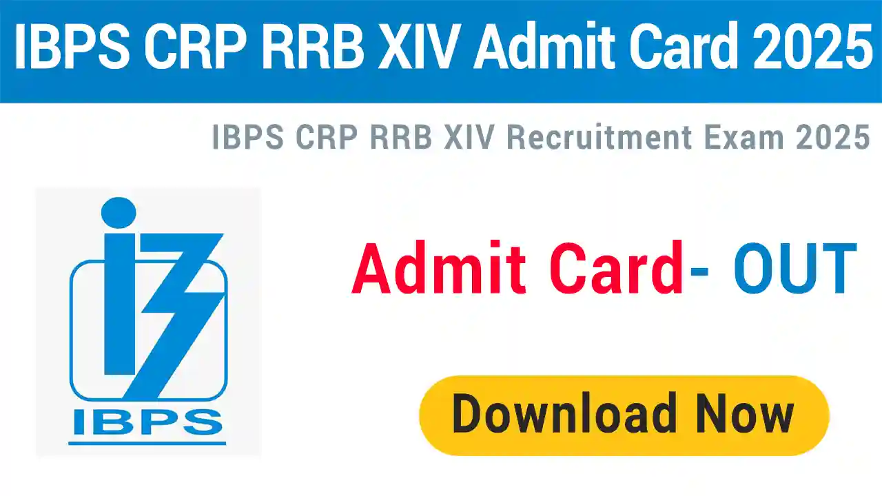 IBPS CRP RRB XIV Admit Card 2025