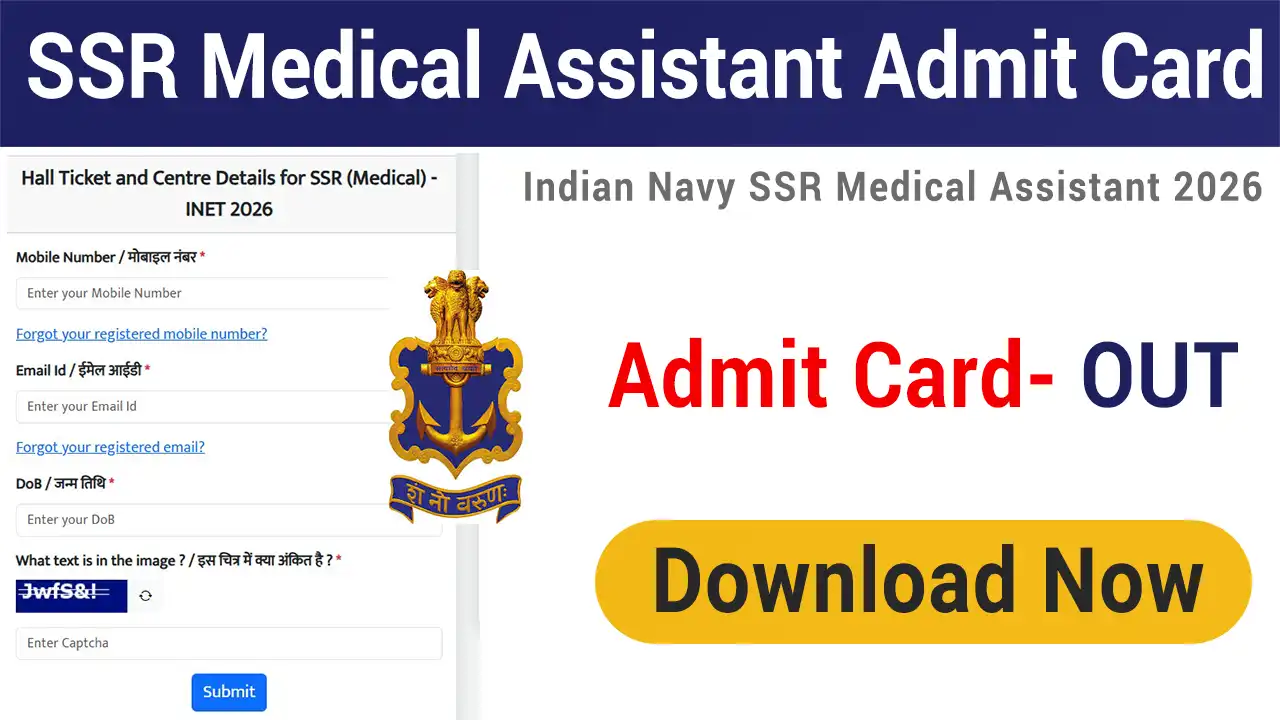 Indian Navy SSR Medical Assistant Admit Card 2026