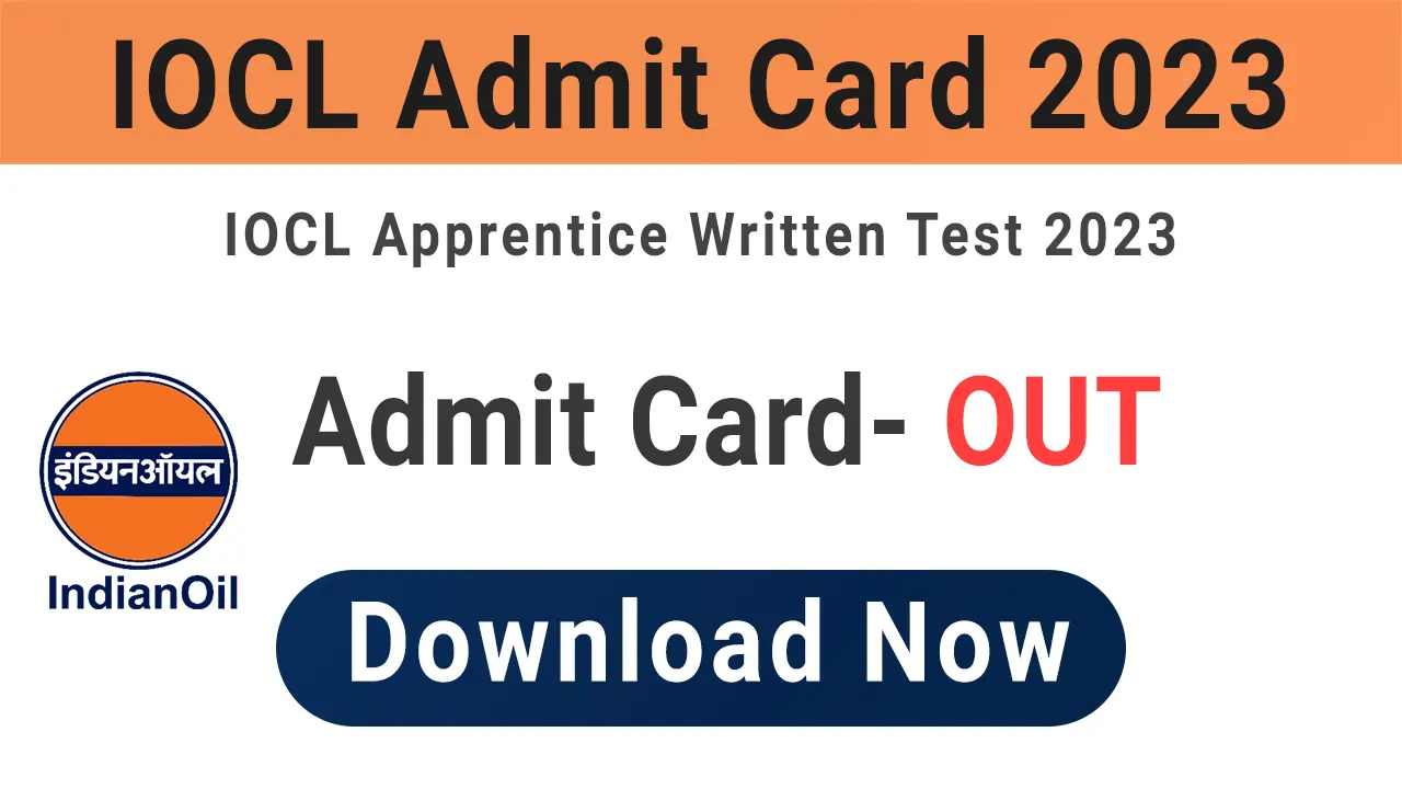IOCL Apprentice Admit Card 2023