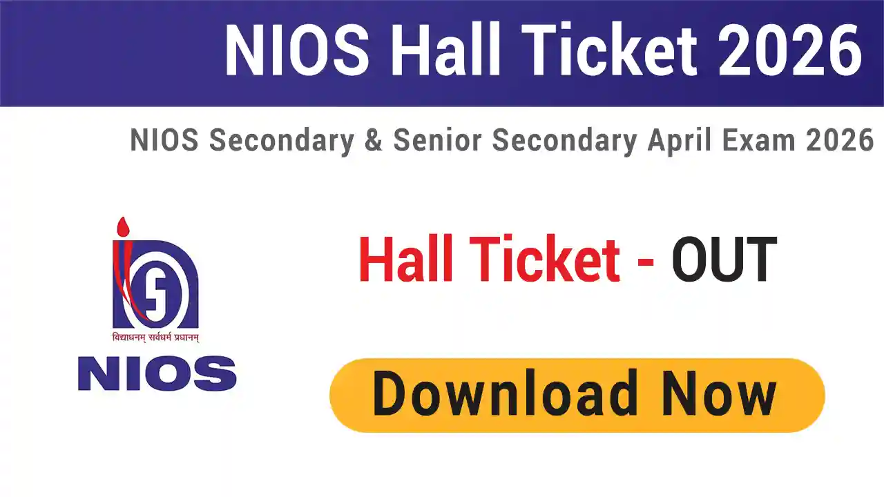 NIOS Hall Ticket April 2026 Download