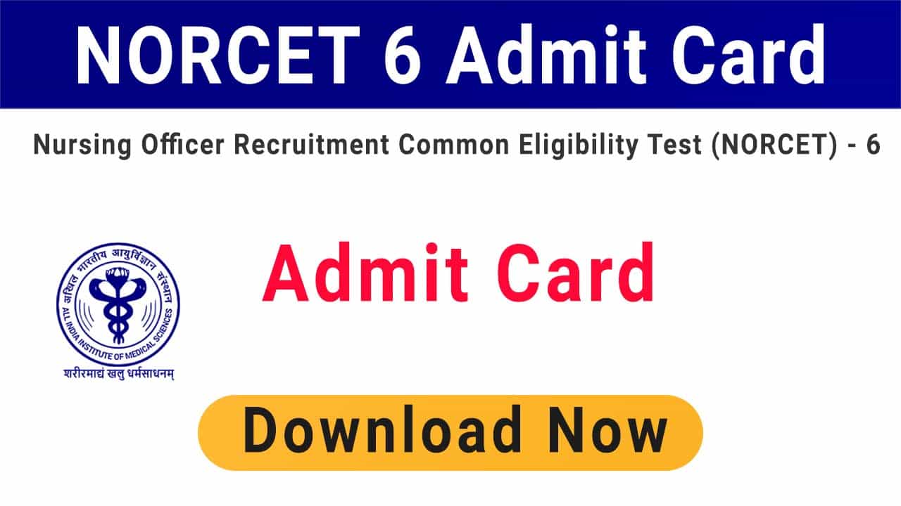 NORCET 5 Admit Card 2023