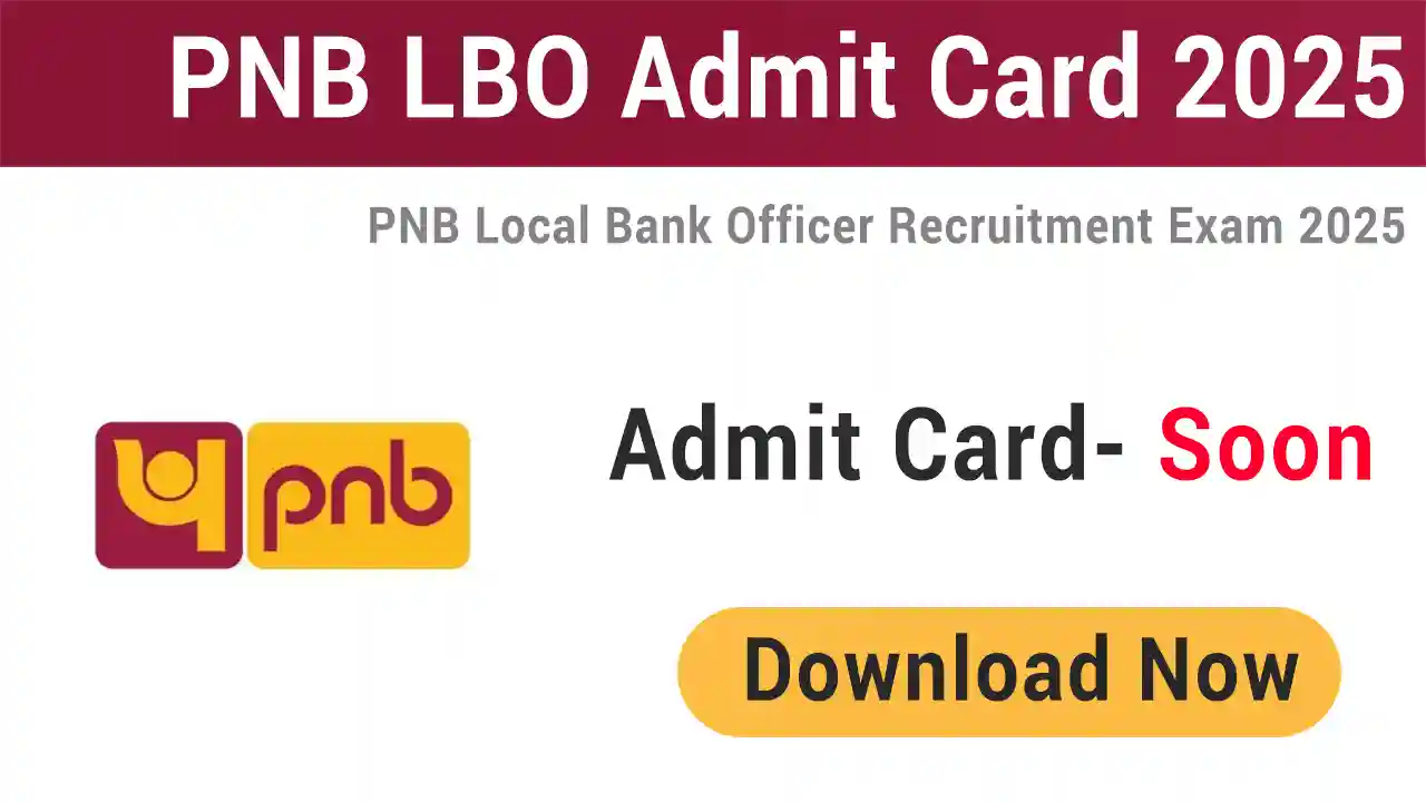 PNB LBO Admit Card 2025 Download