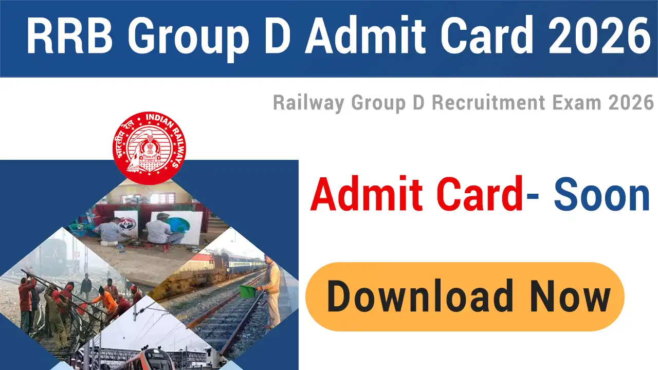 RRB Group D Admit Card 2026