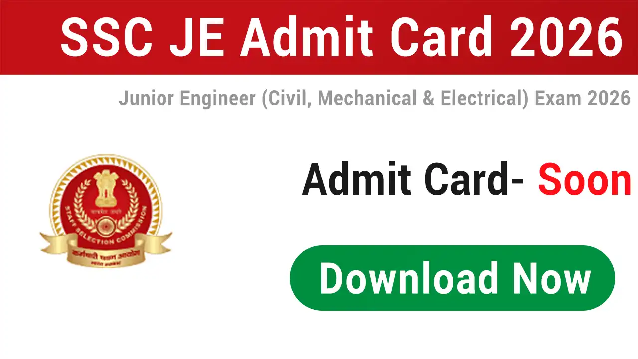 SSC JE Admit Card 2026 Download