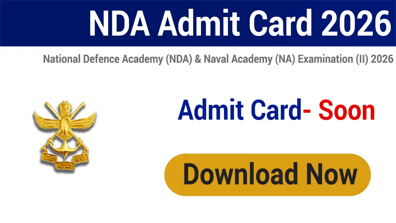 UPSC NDA 2 Admit Card 2026