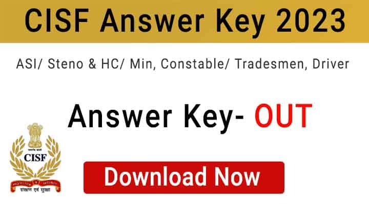 CISF Answer Key 2023