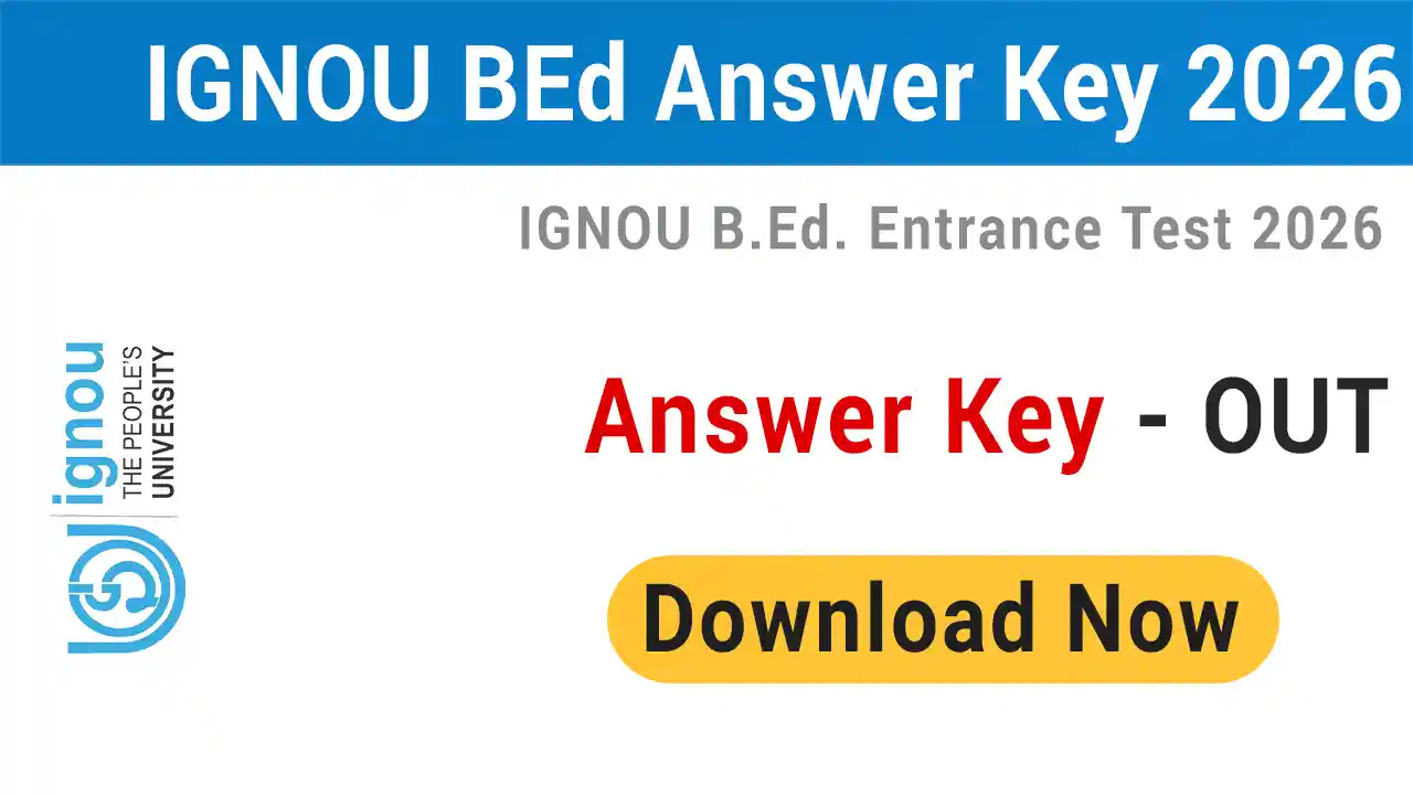 IGNOU BEd Answer Key 2026