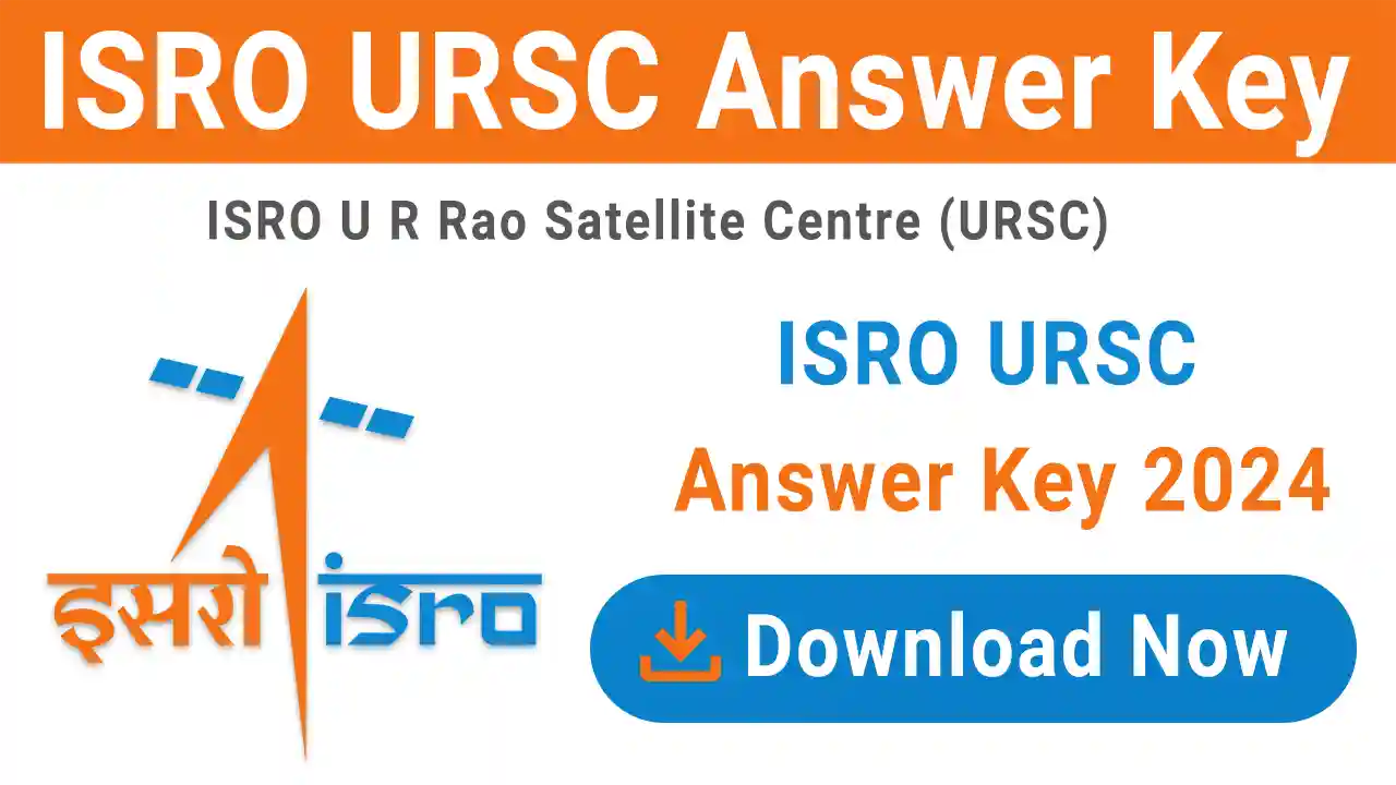 ISRO URSC Answer Key 2024