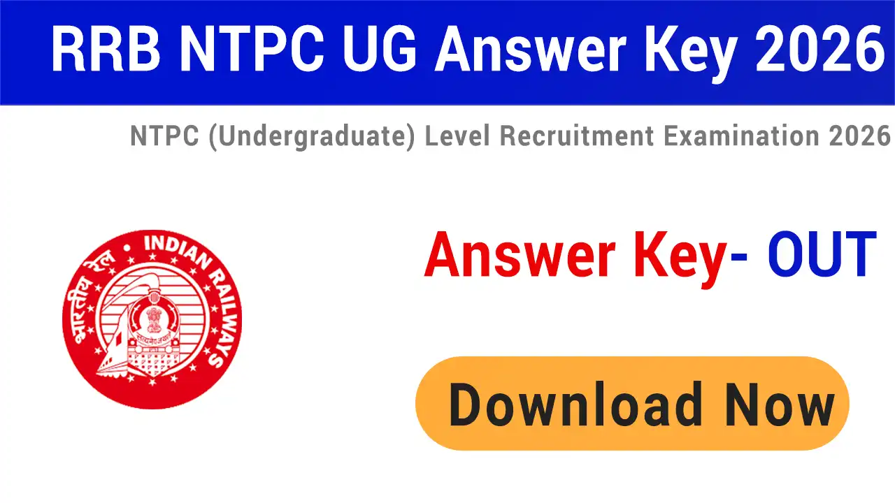 RRB NTPC Undergraduate UG Answer Key 2026