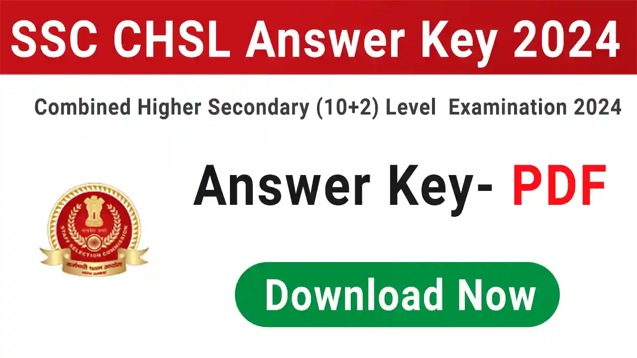 SSC CHSL Answer Key 2024
