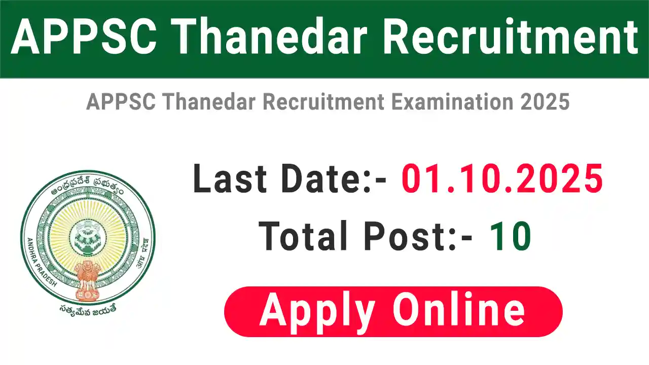 APPSC Thanedar Recruitment 2025