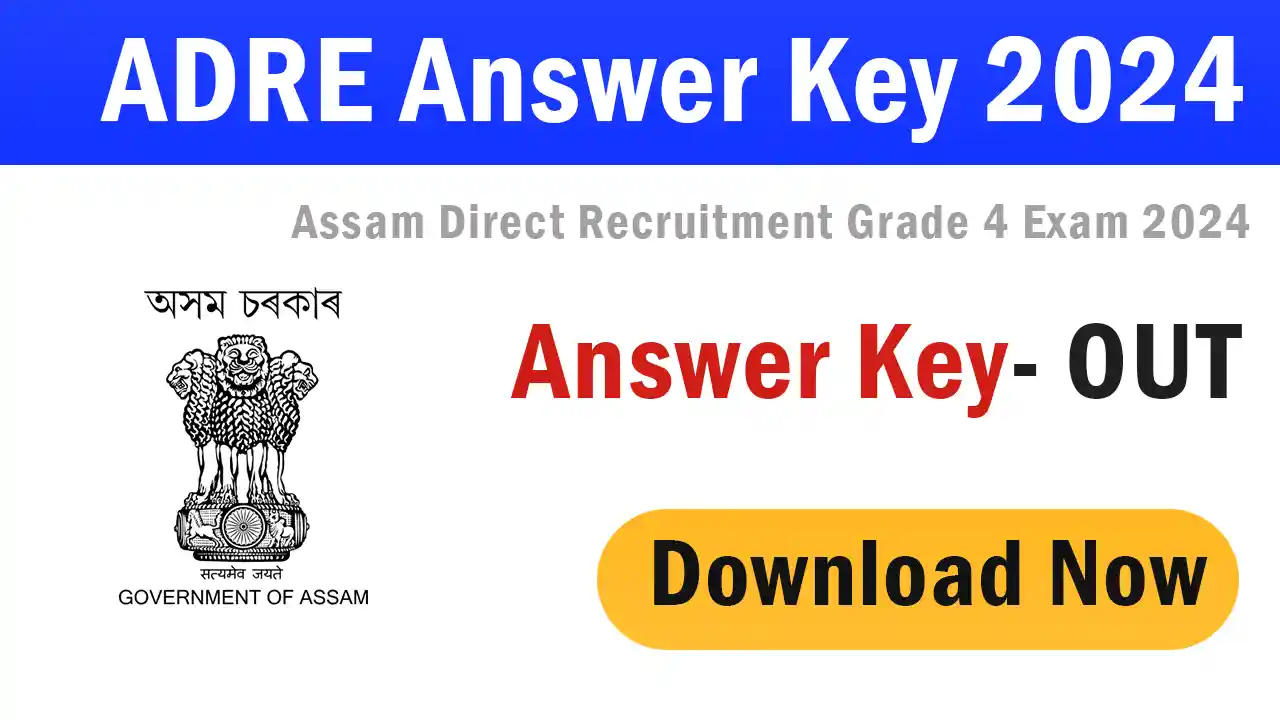 Assam Direct Recruitment ADRE Answer Key 2024