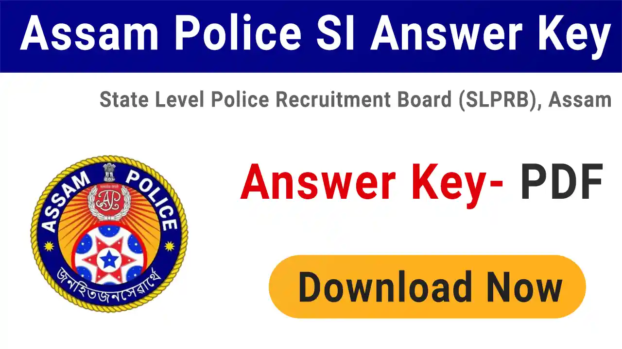 Assam Police SI Answer Key 2025