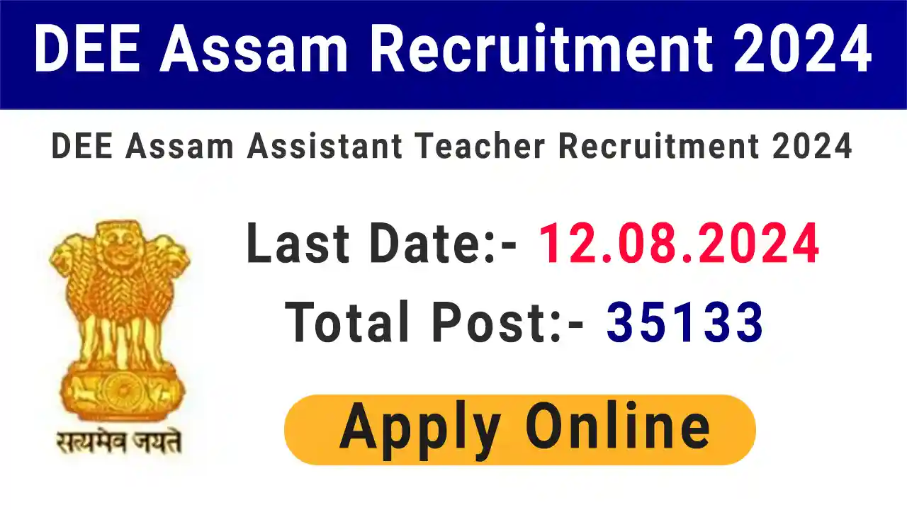 DEE Assam Recruitment 2024