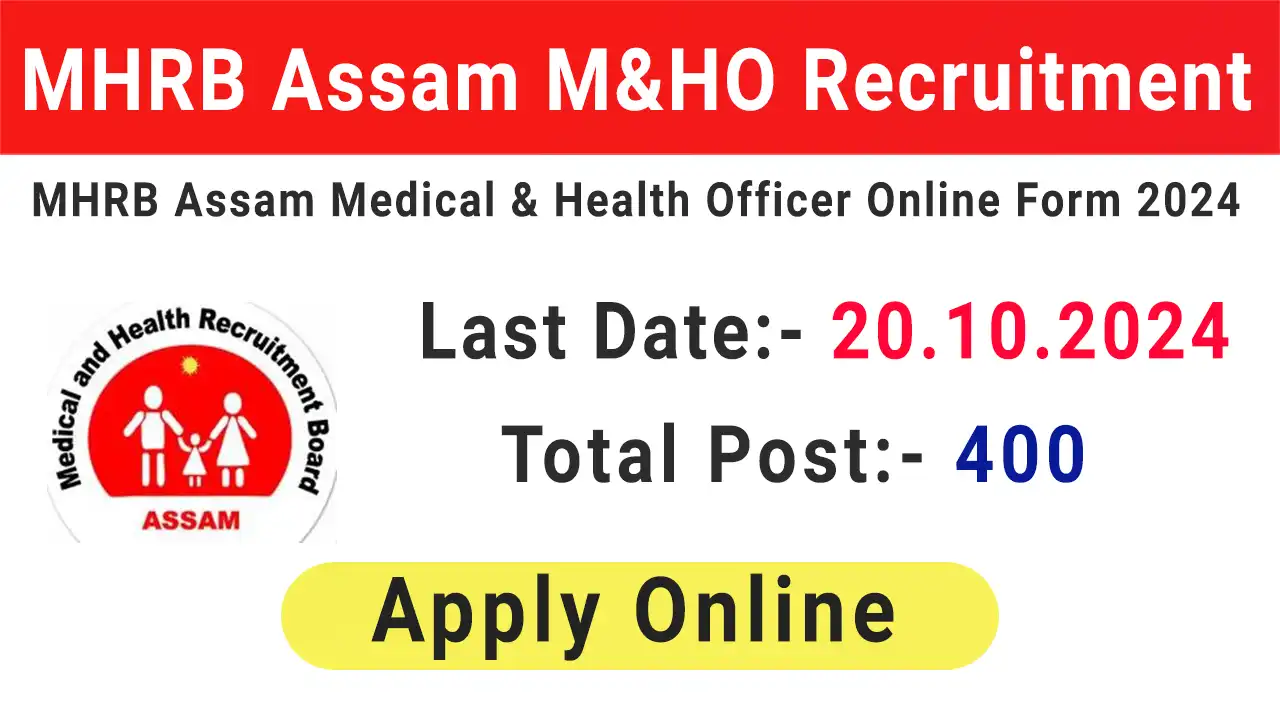 MHRB Assam Medical Health Officer Recruitment 2024