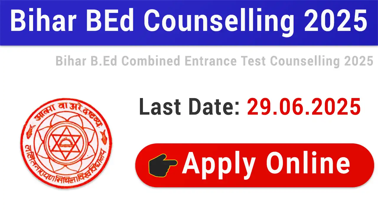 Bihar BEd Counselling 2025