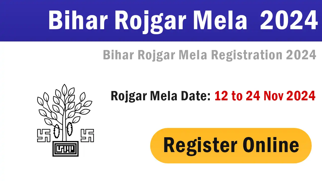 Bihar Rojgar Mela Registration 2024