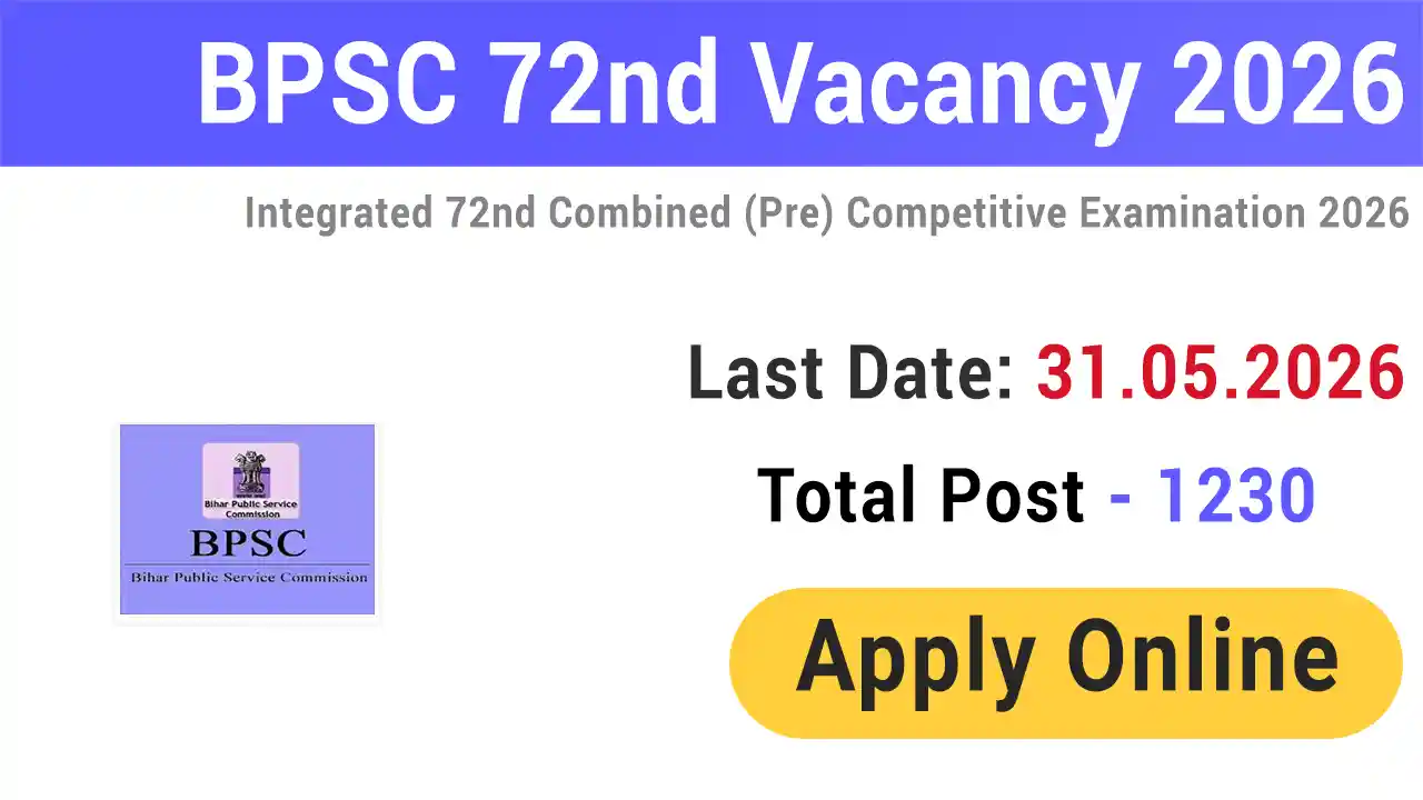 BPSC 72nd Vacancy 2026