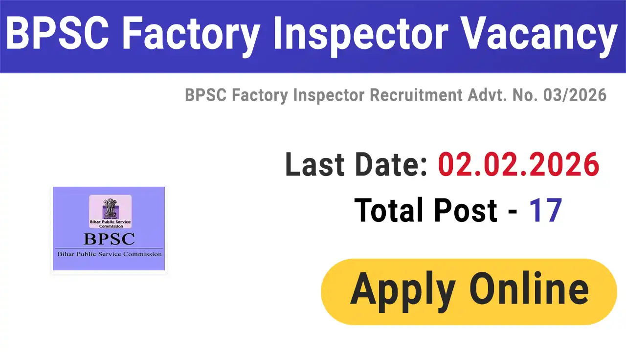 BPSC Factory Inspector Vacancy 2026