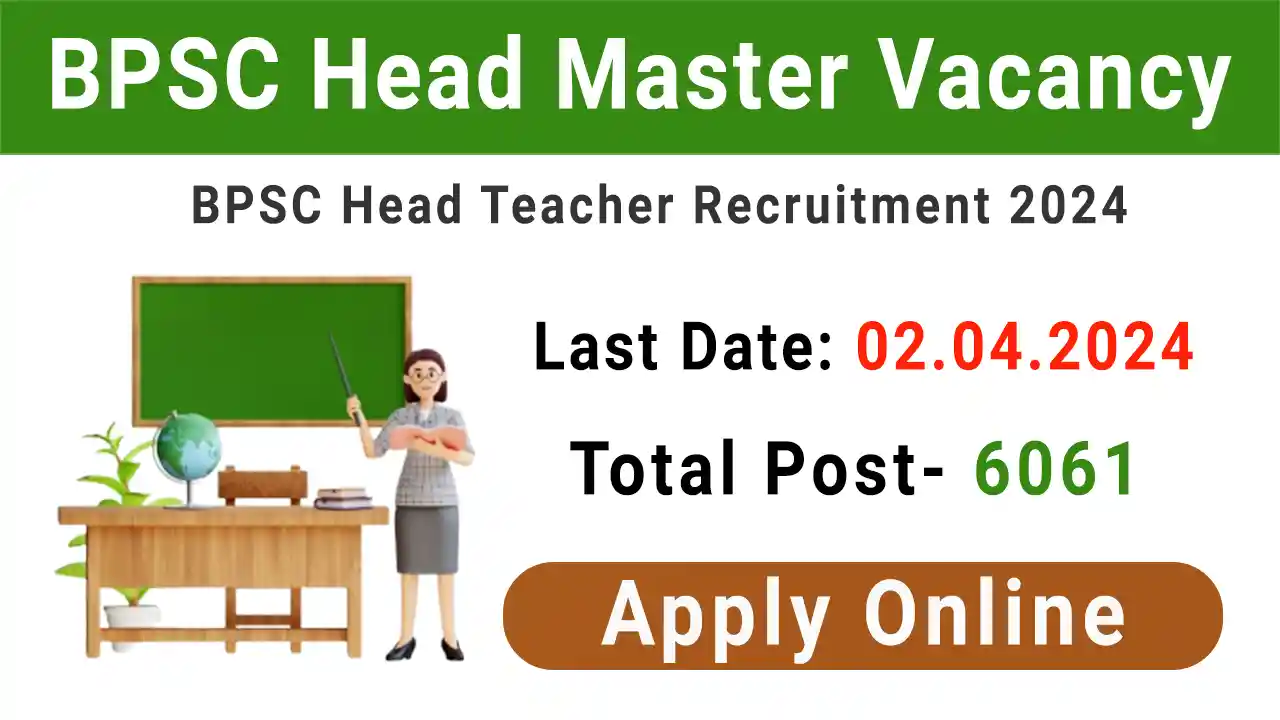 BPSC Head Master Vacancy 2024