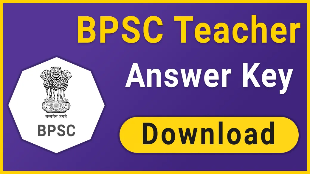 BPSC Teacher Answer key 2023