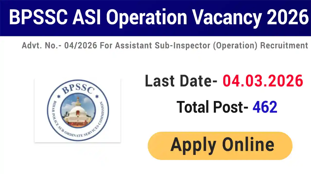 BPSSC ASI Operation Recruitment 2026