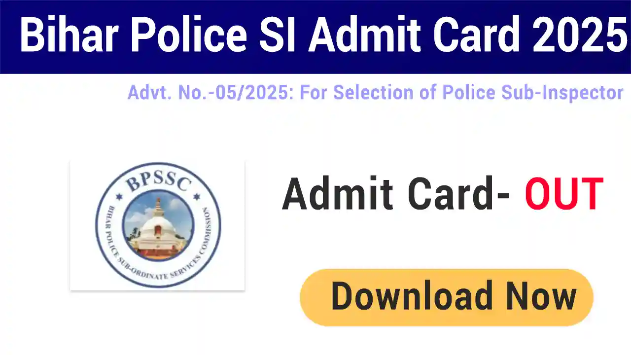 BPSSC Bihar Police SI Admit Card 2025