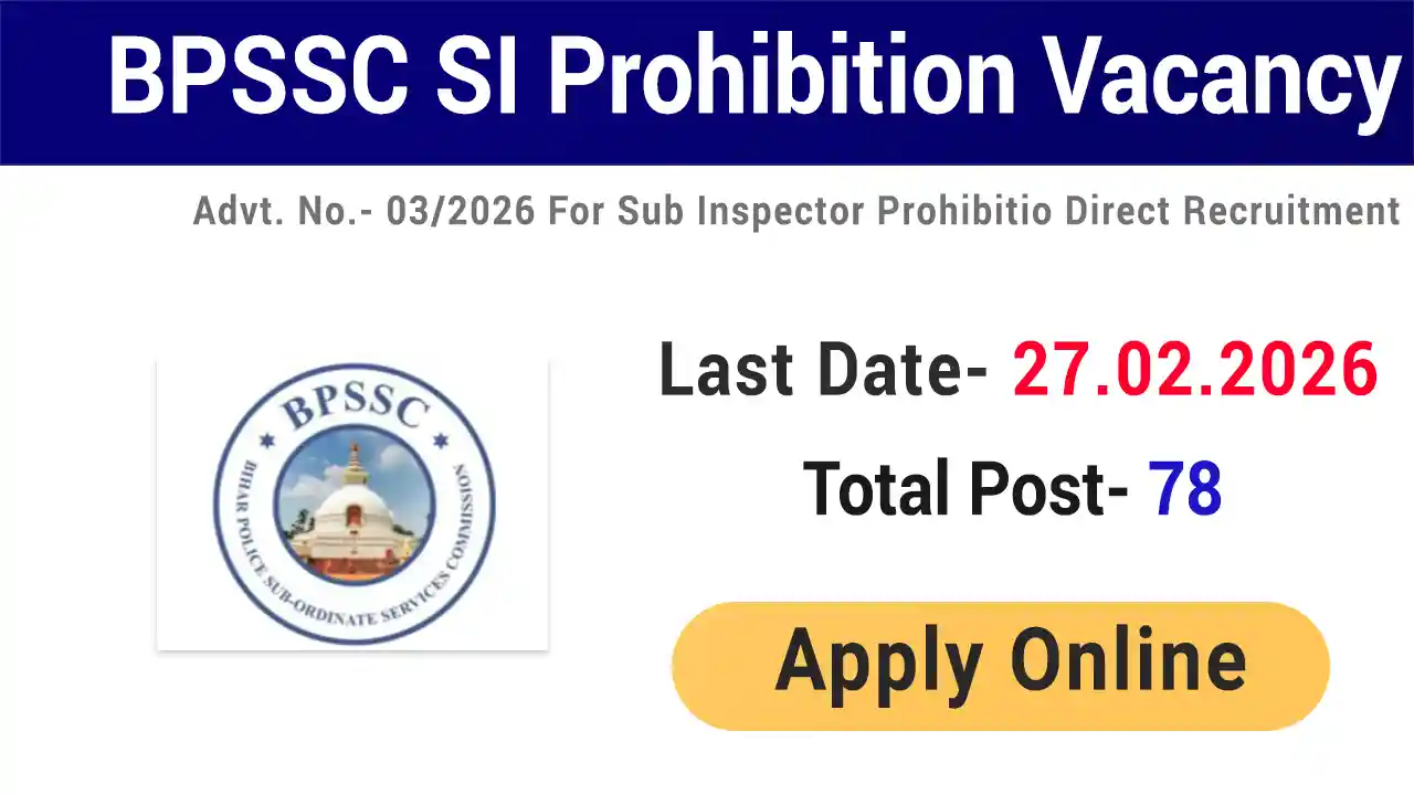 BPSSC SI Prohibition Vacancy 2026