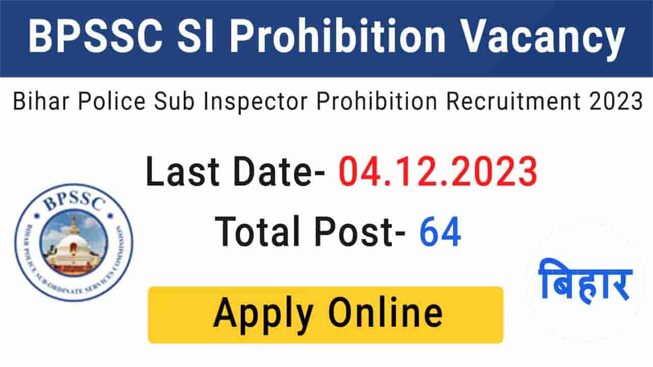 BPSSC SI Prohibition Vacancy 2023