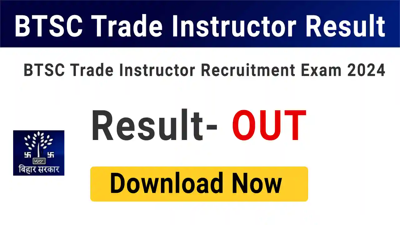 BTSC Trade Instructor Result 2024
