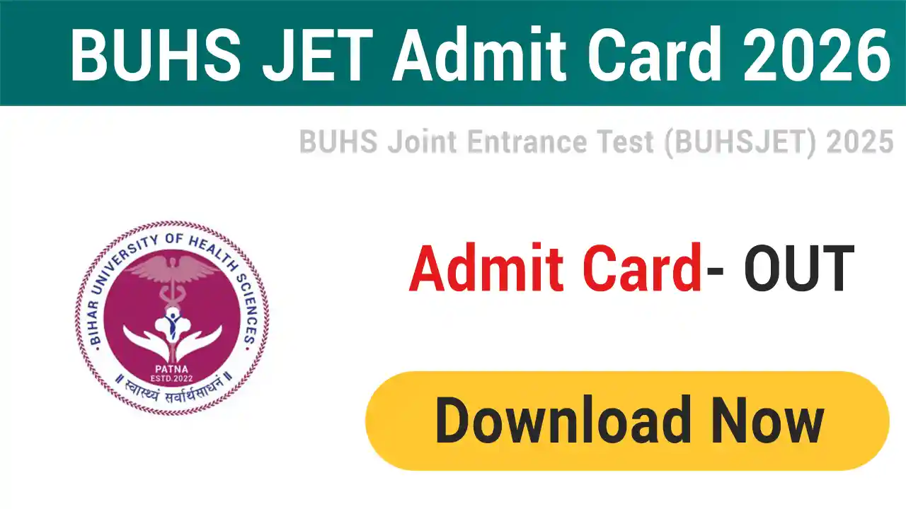 BUHS JET Admit Card 2026