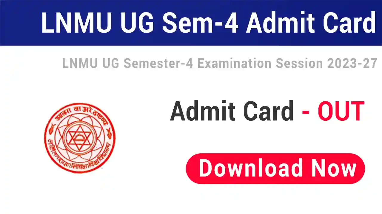 LNMU Semester 4 Admit Card 2023-27