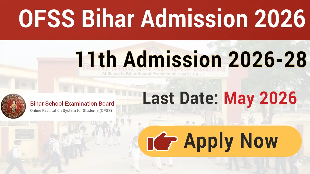 OFSS Bihar 11th Admission 2026