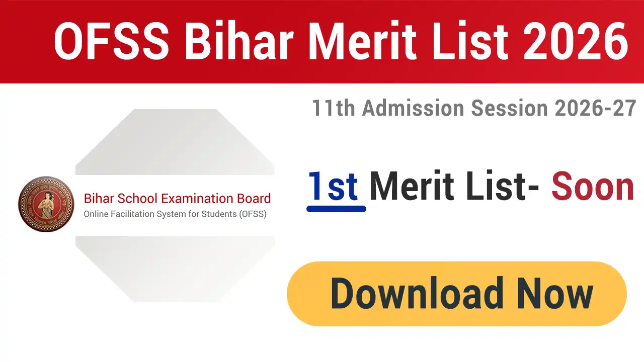OFSS Bihar 11th Merit List 2026