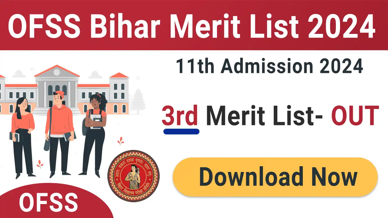OFSS Bihar 3rd Merit List 2024