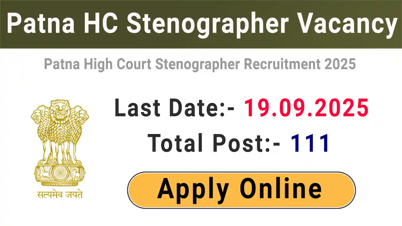 Patna High Court Stenographer Vacancy 2025