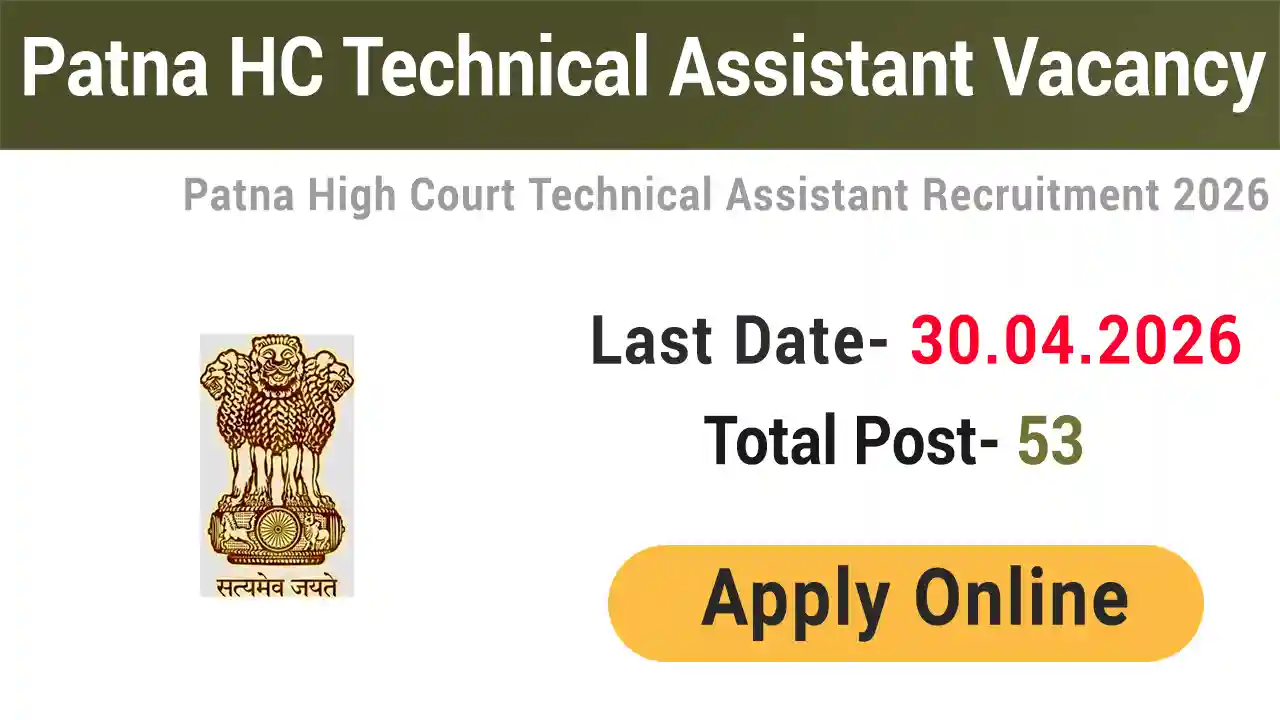 Patna High Court Technical Assistant Recruitment 2026