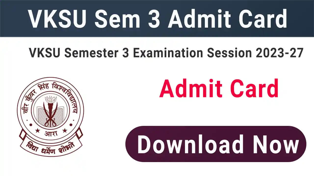 VKSU Semester 3 Admit Card 2023 27