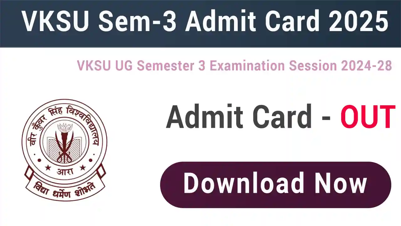 VKSU Semester 3 Admit Card 2025