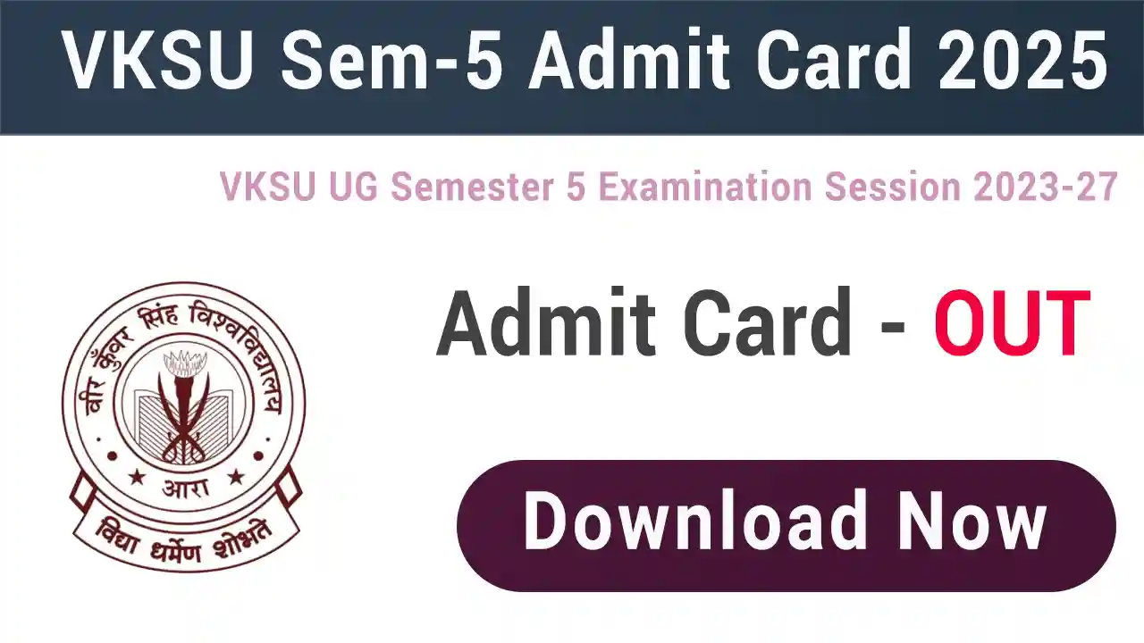 VKSU Semester 5 Admit Card 2025