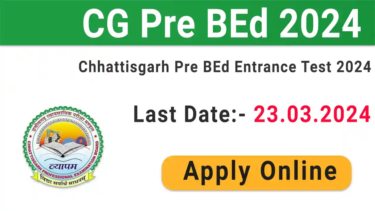 CG Vyapam Pre BEd 2024 Online Form