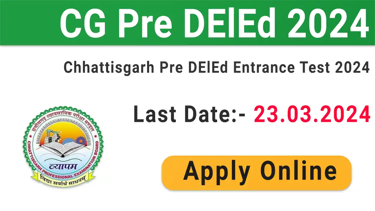 CG Vyapam Pre DElEd 2024 Online Form