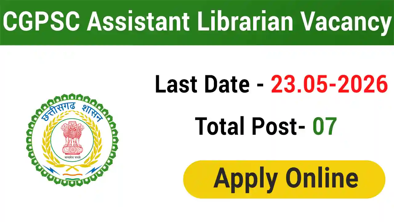 CGPSC Assistant Librarian Recruitment 2026