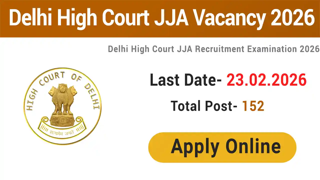 Delhi High Court JJA Recruitment 2026