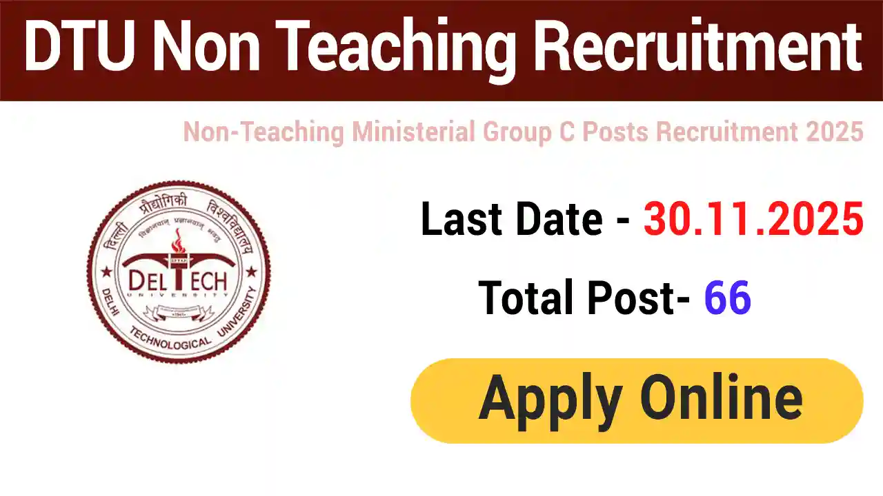 DTU Non Teaching Recruitment 2025