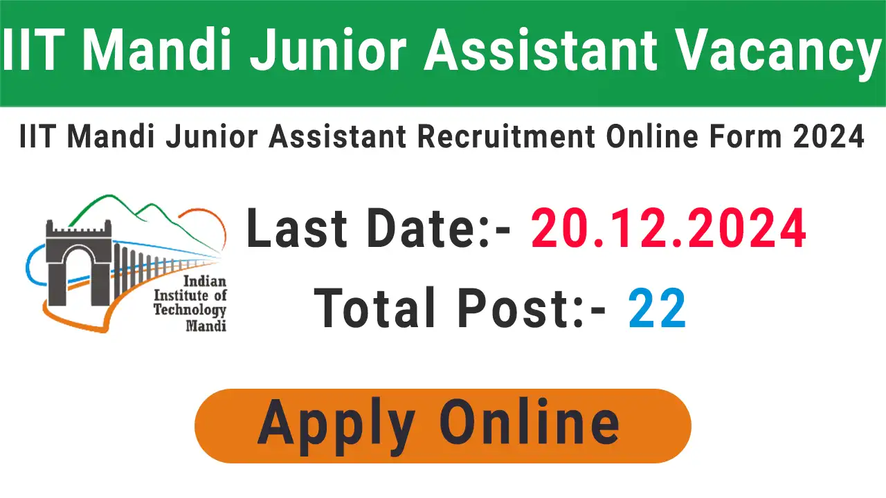 IIT Mandi Junior Assistant Recruitment 2024
